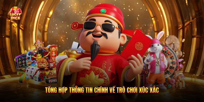 Tổng hợp thông tin chính về trò chơi xúc xắc